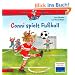 LESEMAUS, Band 82: Conni spielt Fu�ball