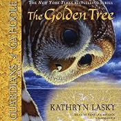The Golden Tree: Guardians of Ga'hoole, Book 12 | Kathryn Lasky