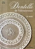 Dentelle de Valenciennes : Les bases