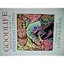 Goodlife: Mastering the Art of Everyday Living 