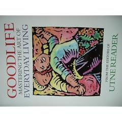 Goodlife: Mastering the Art of Everyday Living