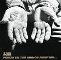 Pongo en Tus Manos Abiertas
