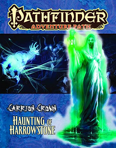 Pathfinder Adventure Path: Carrion Crown Part 1 - Haunting of Harrowstone