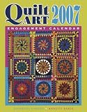 Quilt Art 2007 Calendar: A Collection Of Prizewinning Quilts From Across The Country