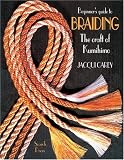 Beginners Guide to Braiding: Craft of Kumihimo cover image