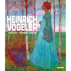 Heinrich Vogeler: K�nstler - Tr�umer - Vision�r; Katalogbuch zur Ausstellung in Worpswede, Der Barkenhoff - Gro�e Kunstschau - Haus im Schluh - Worpswede Kunsthalle, 26.05-30.09.2012