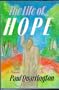 The Life of Hope