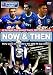 Now & Then - Ipswich Town 2007/2008 [DVD]