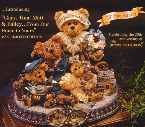 Boyds Bears Gary, Tina, Matt & Bailey...From Our Home To Yours Retired 227804
