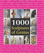 1000 Sculptures of Genius (Book Series)