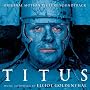 Titus: Original Motion Picture Soundtrack