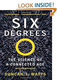Six Degrees: The Science of a Connected Age (Open Market Edition)