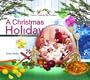 A Christmas Holiday Cookbook (Festive Foods for the Holidays)