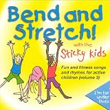 Bend and Stretch! With the Sticky Kids from Sticky Kids