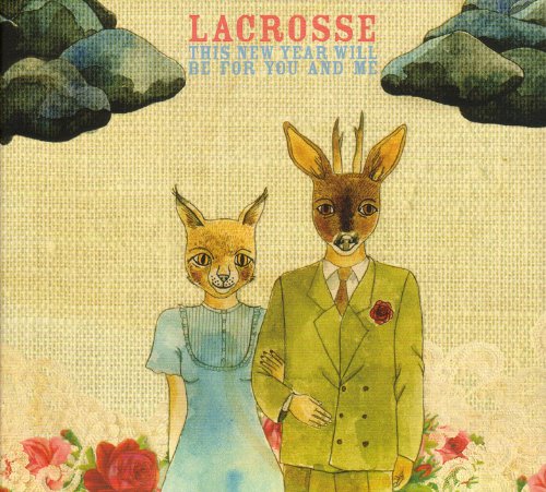 Lacrosse - This New Year Will Be For You And Me - Zortam Music