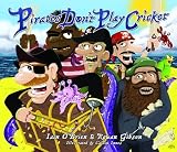 Pirates Dont Play Cricket