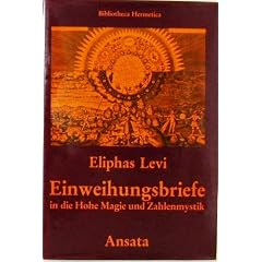 Einweihungsbriefe in die Hohe Magie und Zahlenmystik. Briefe an Baron Spedalieri (1861-1863) (Bibliotheca Hermetica)