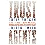 Trust Agents: Using the Web to Build Influence, Improve Reputation, and Earn Trust