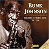 Bunk and the New Orleans Revival 1942-1947 [ORIGINAL RECORDINGS REMASTERED] 2CD SET
