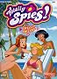 Totally Spies !, Tome 7 : Totally d�lire