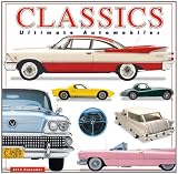 Classics Ultimate Automobiles 2012 Wall (calendar)