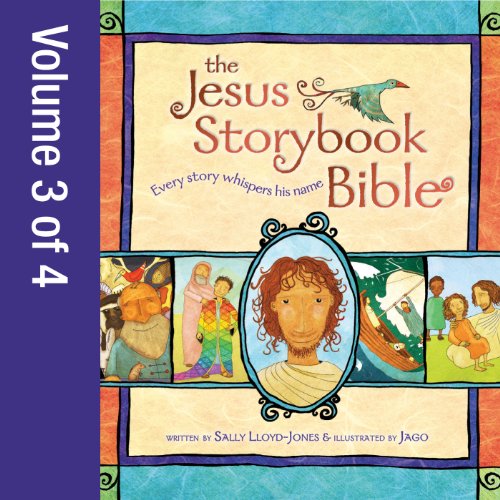 Jesus Storybook Bible e-book, Vol. 3