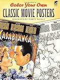 Color Your Own Classic Movie Posters (Dover Art Coloring Book)