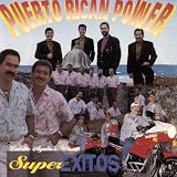 Super Exitosvon "Puerto Rican Power"