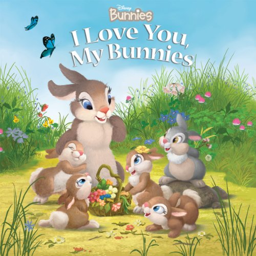 Disney Bunnies:  I Love You, My Bunnies (Disney Storybook (eBook))