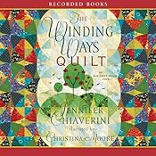 The Winding Ways Quilt | Jennifer Chiaverini