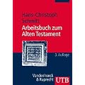 Arbeitsbuch zum Alten Testament. Grundz�ge der Geschichte Israels und der alttestamentlichen Schriften
