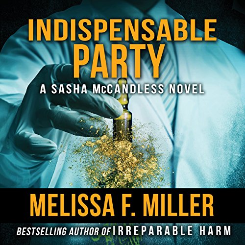 Indispensable Party: Sasha McCandless Legal Thriller, Book 4
