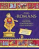 The Romans : gods, emperors and dormice