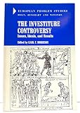 The investiture controversy : issues, ideals, and results