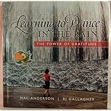 Learning to Dance in the Rain