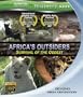 Africa's Outsider's (As Seen on Discovery HD Theater) [Blu-ray]