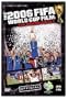 The Fifa 2006 World Cup Film - The Grand Finale