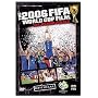 The Fifa 2006 World Cup Film - The Grand Finale