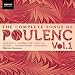 Music : The Complete Songs of Francis Poulenc, Vol.1