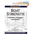 Click here to buy The Elements of Boat Strength: For Builders, Designers, and Owners by Dave Gerr.