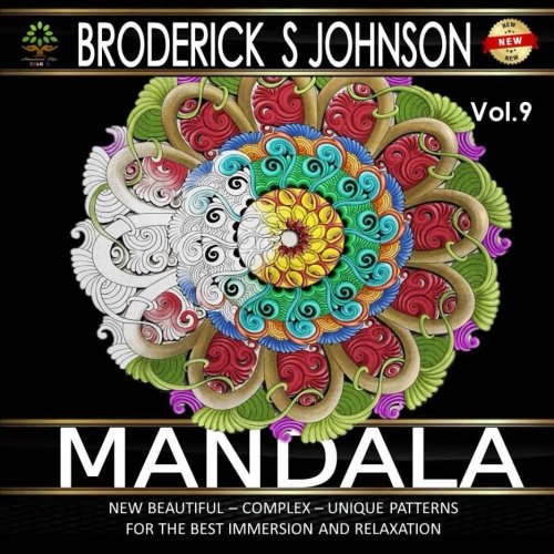 Mandala: New Beautiful - Complex - Unique Patterns For The Best Immersion and (Adult Coloring Books - Art Therapy for The Mind Book) (Volume 2)