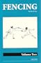 Fencing Volume II: The Foil