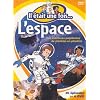 Il �tait une fois�L'espace (4DVD)