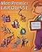 Mon premier dictionnaire Larousse