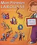 Mon premier dictionnaire Larousse