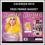 LADY GAGA CALENDAR 2012 + FREE LADY GAGA FRIDGE MAGNET BY DREAM
