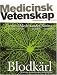 Magazines : Medicinsk Vetenskap - Vid Karol Inska Institutet