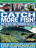 Catch More Fish - How To Read Your Fishfinder Like A Pro