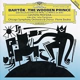 Béla Bartók: The Wooden Prince / Cantata Profana - John Aler / John Tomlinson / Chicago Symphony Orchestra & Chorus / Pierre Boulez