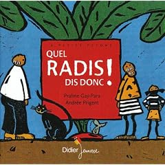Quel radis dis-donc !